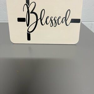 Blessed Sign with Black Lettering